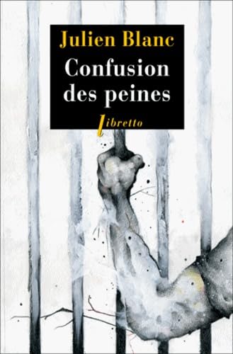 Confusion des peines: Seule, la vie, ... Contemporary literature