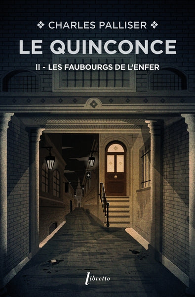 Le quinconce. Vol. 2. Les faubourgs de l'enfer Contemporary literature