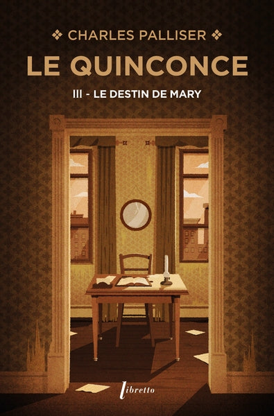 Le quinconce. Vol. 3. Le destin de Mary Contemporary literature