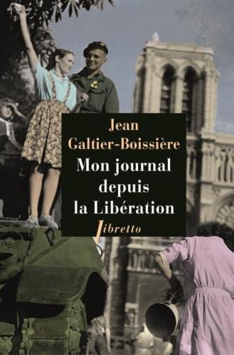 mon journal depuis la libération: 1944-1945 Essays & Short Stories