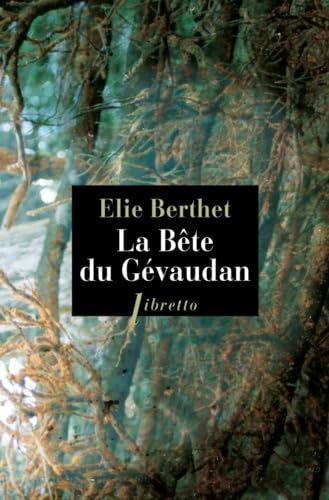 La bête du Gévaudan Contemporary literature