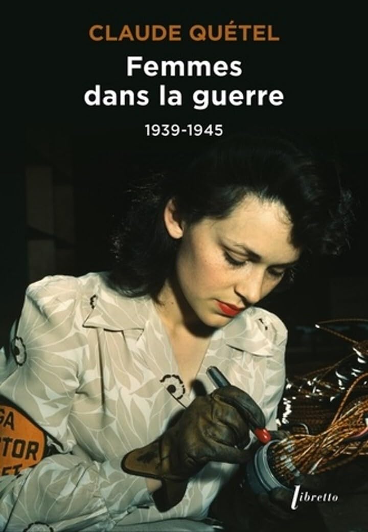 Femmes dans la guerre 1939-1945 book