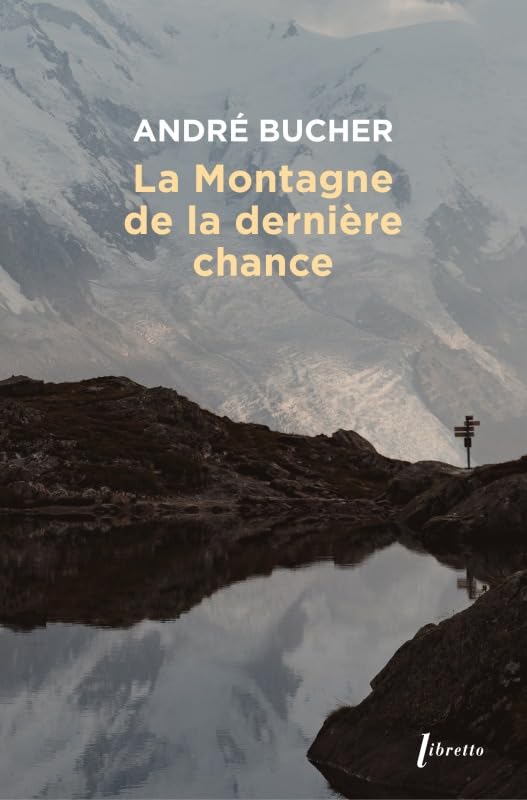 La montagne de la dernière chance book