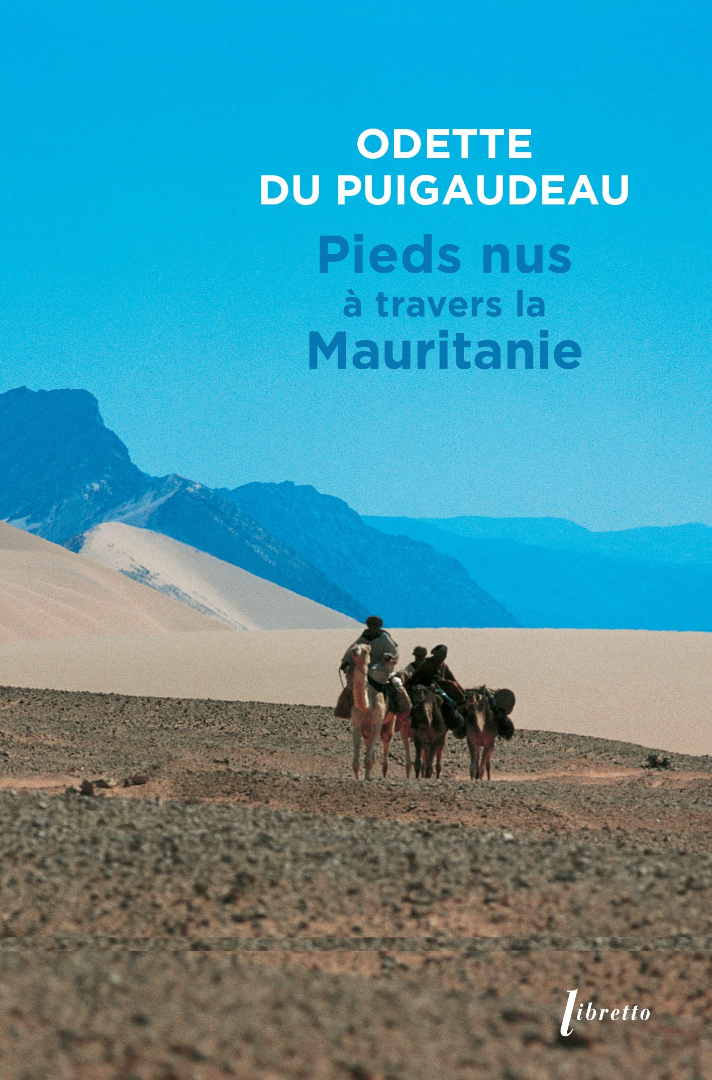 Pieds nus à travers la Mauritanie book