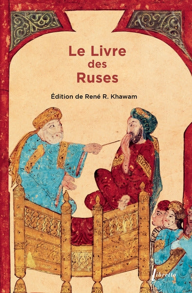 Le livre des ruses : la stratégie politique des Arabes Contemporary literature