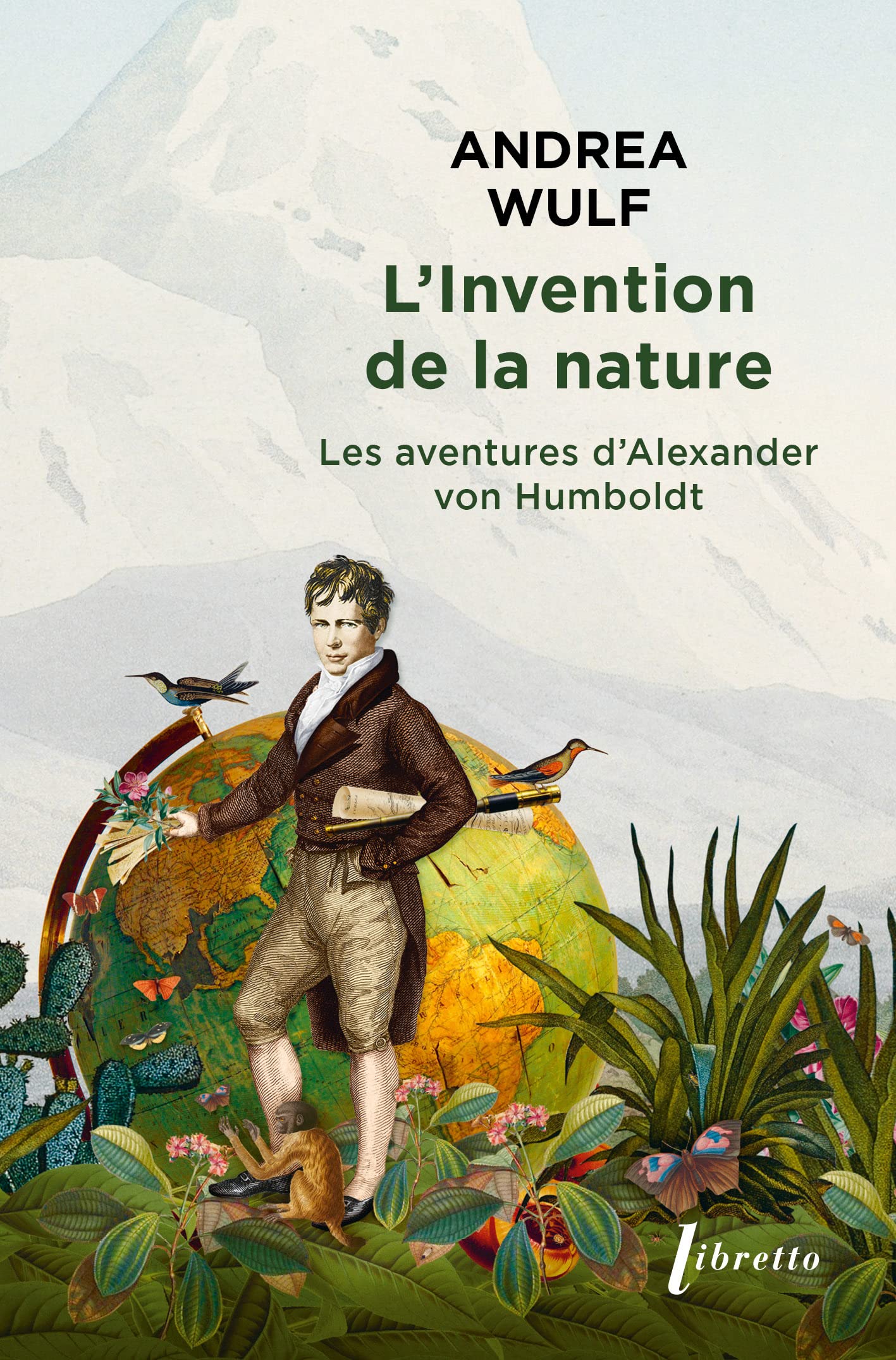 L'invention de la nature: LES AVENTURES D ALEXANDER VON HUMBOLDT Art & Literature
