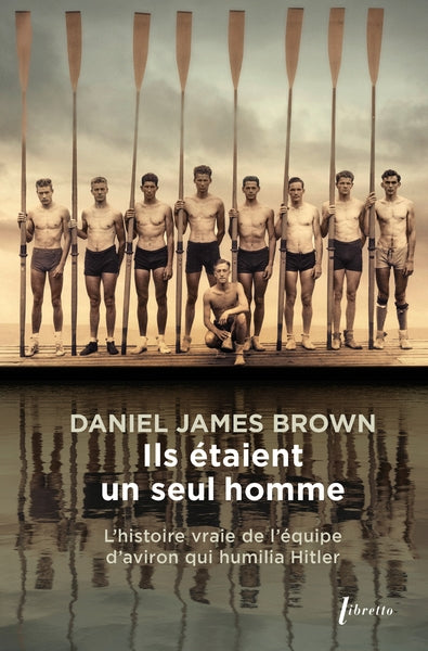 Ils étaient un seul homme : l'histoire vraie de l'équipe d'aviron qui humilia Hitler Leisure & Fun