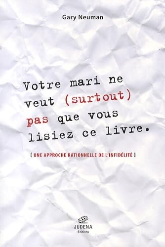 Votre mari ne veut (surtout) pas que vous lisiez ce livre Books