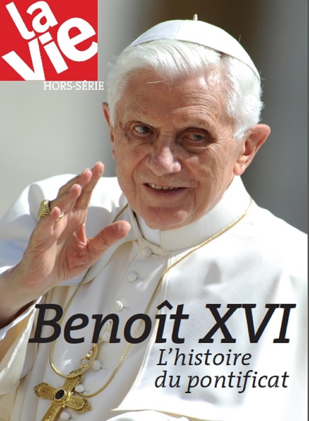 Benoit XVI, histoire d'un pontificat 2005-2013 book