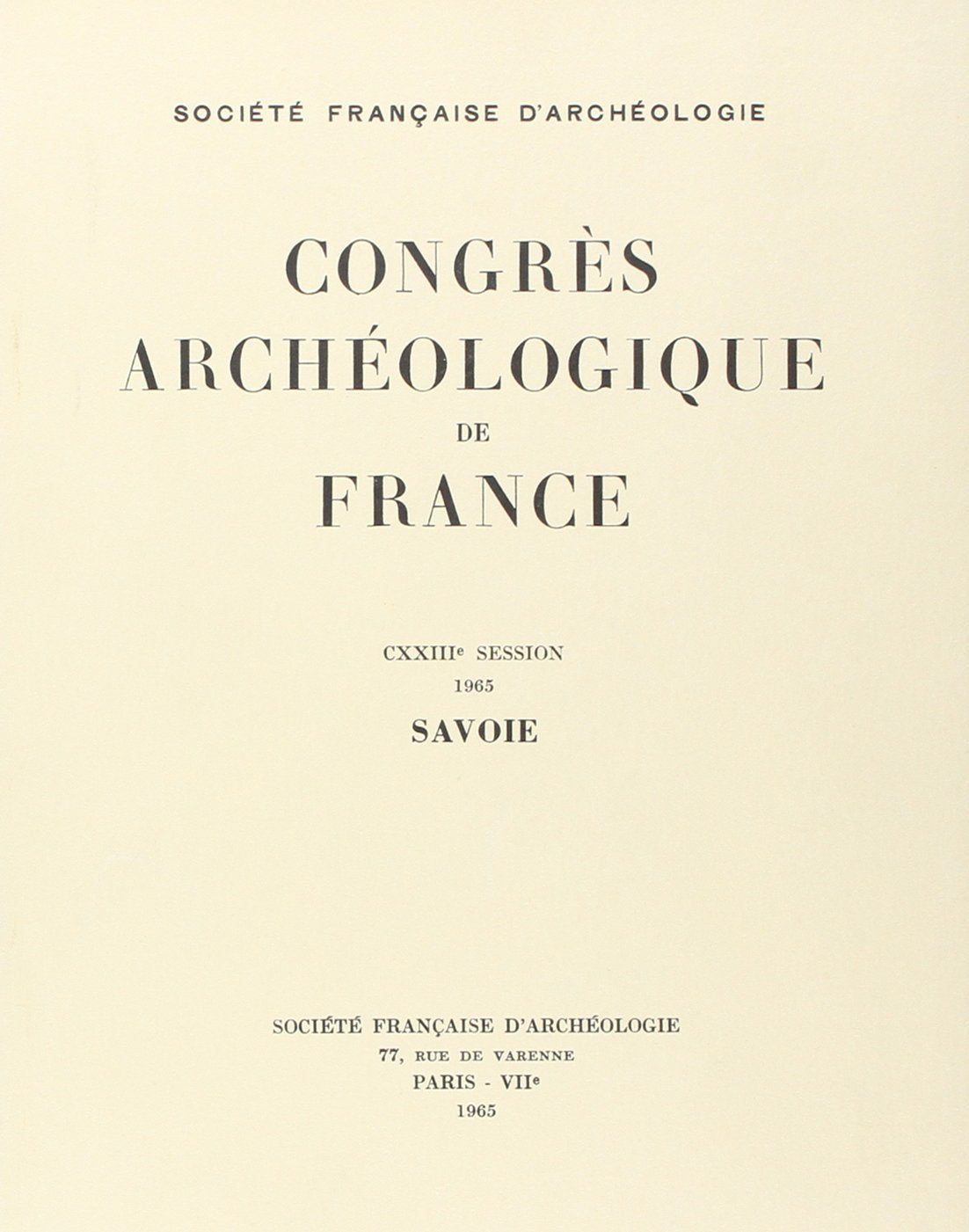 CONGRES ARCHEOLOGIQUE 1965 SAVOIE book