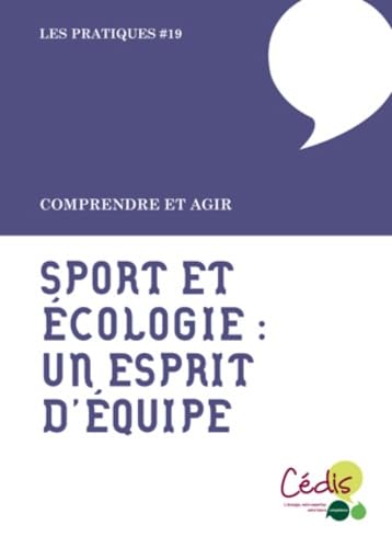 Sport et écologie, l'esprit d'équipe Leisure & Fun