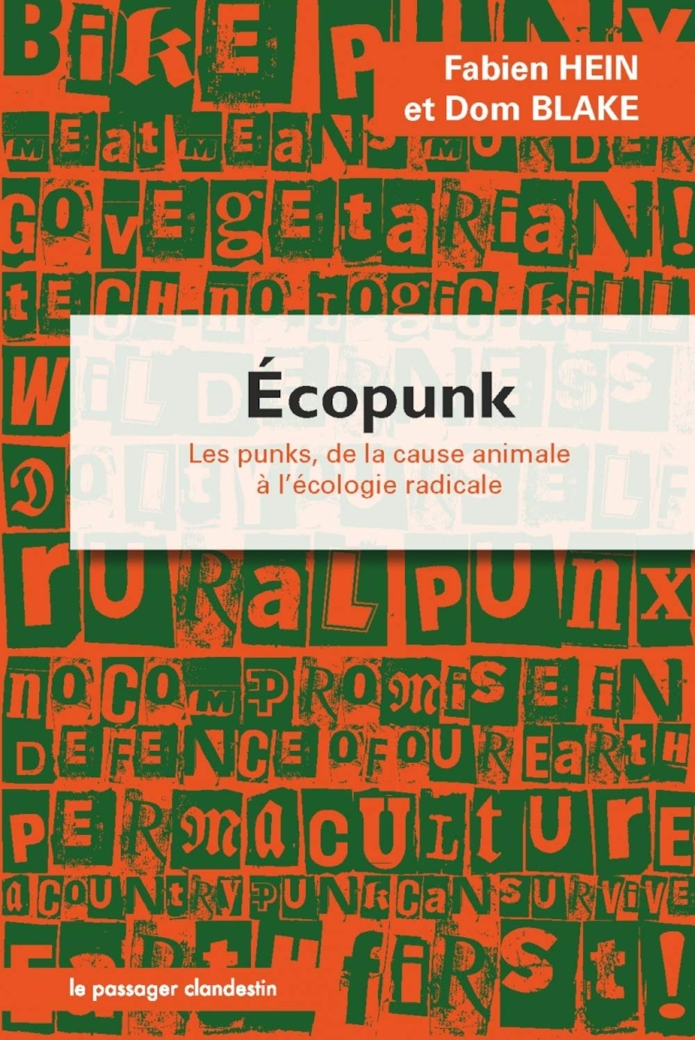Écopunk, Les punks, de la cause animale à l écologie radicale Books