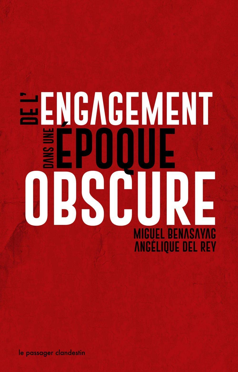 De l'engagement dans une époque obscure Books