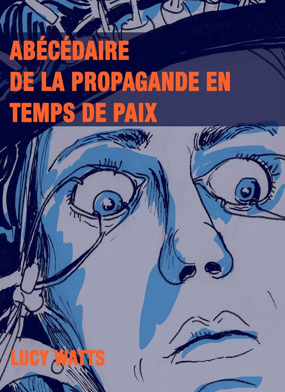 Abécédaire de la propagande en temps de paix book