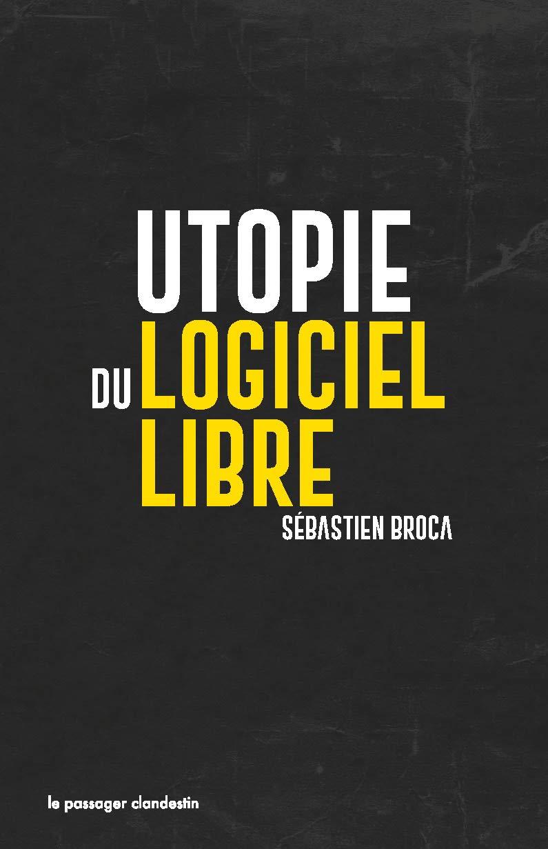 Utopie du logiciel libre book