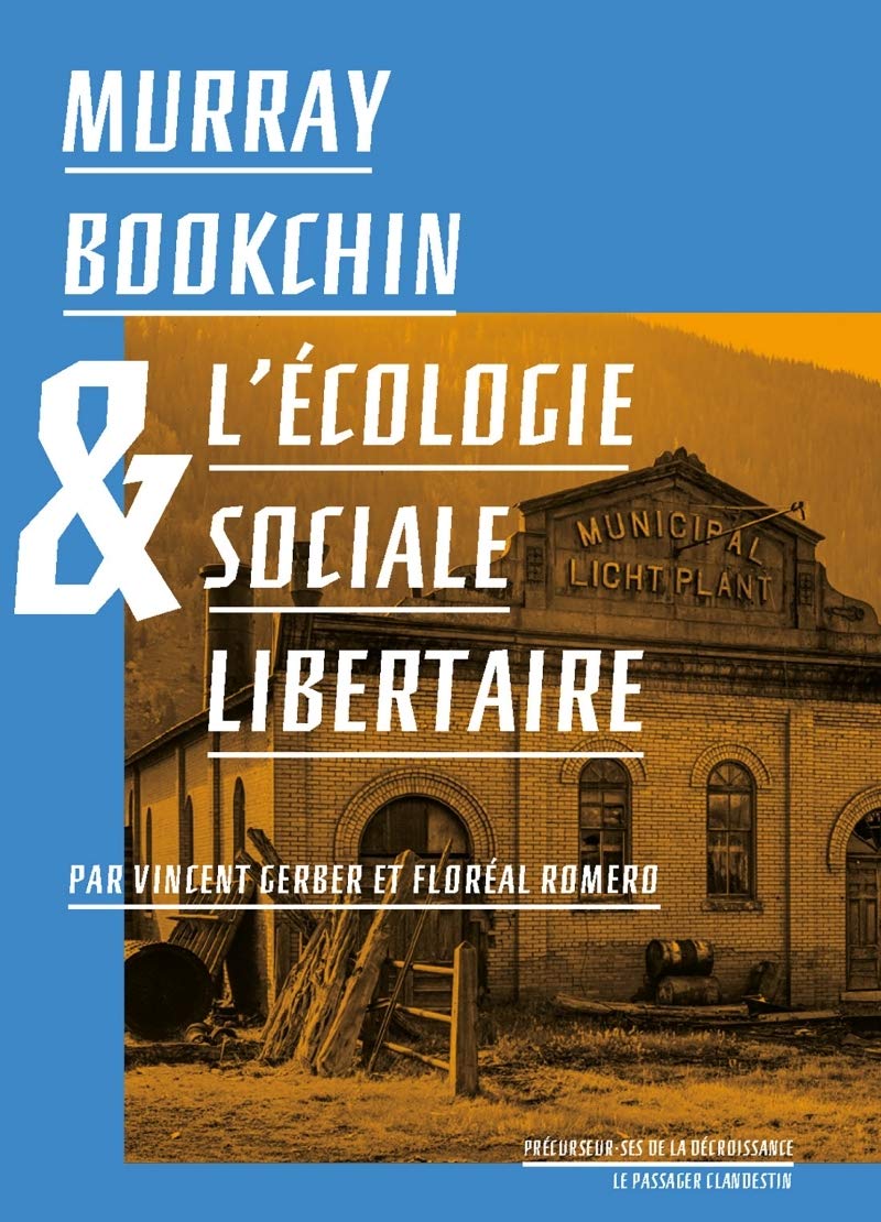 Murray Bookchin et l'écologie sociale libertaire Social Sciences