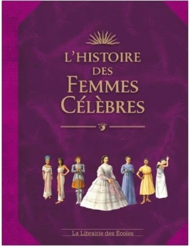 L'histoire des Femmes Célèbres book