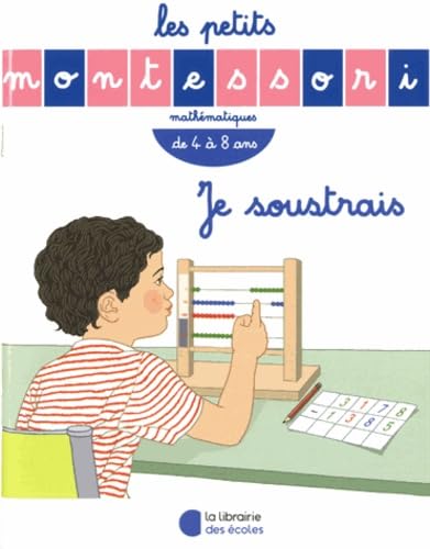 Les Petits Montessori – Je soustrais book
