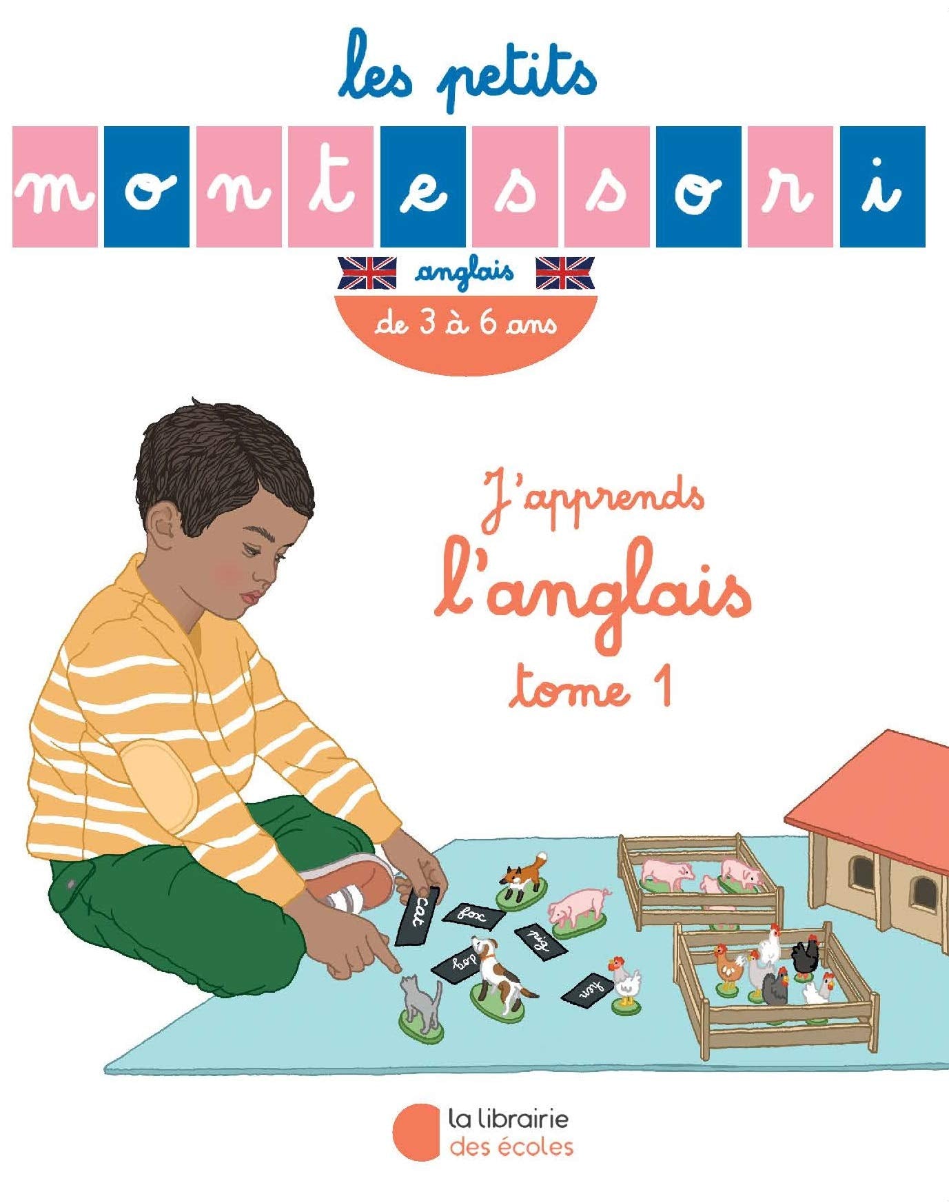 Les Petits Montessori – J’apprends l’anglais – Tome 1 book