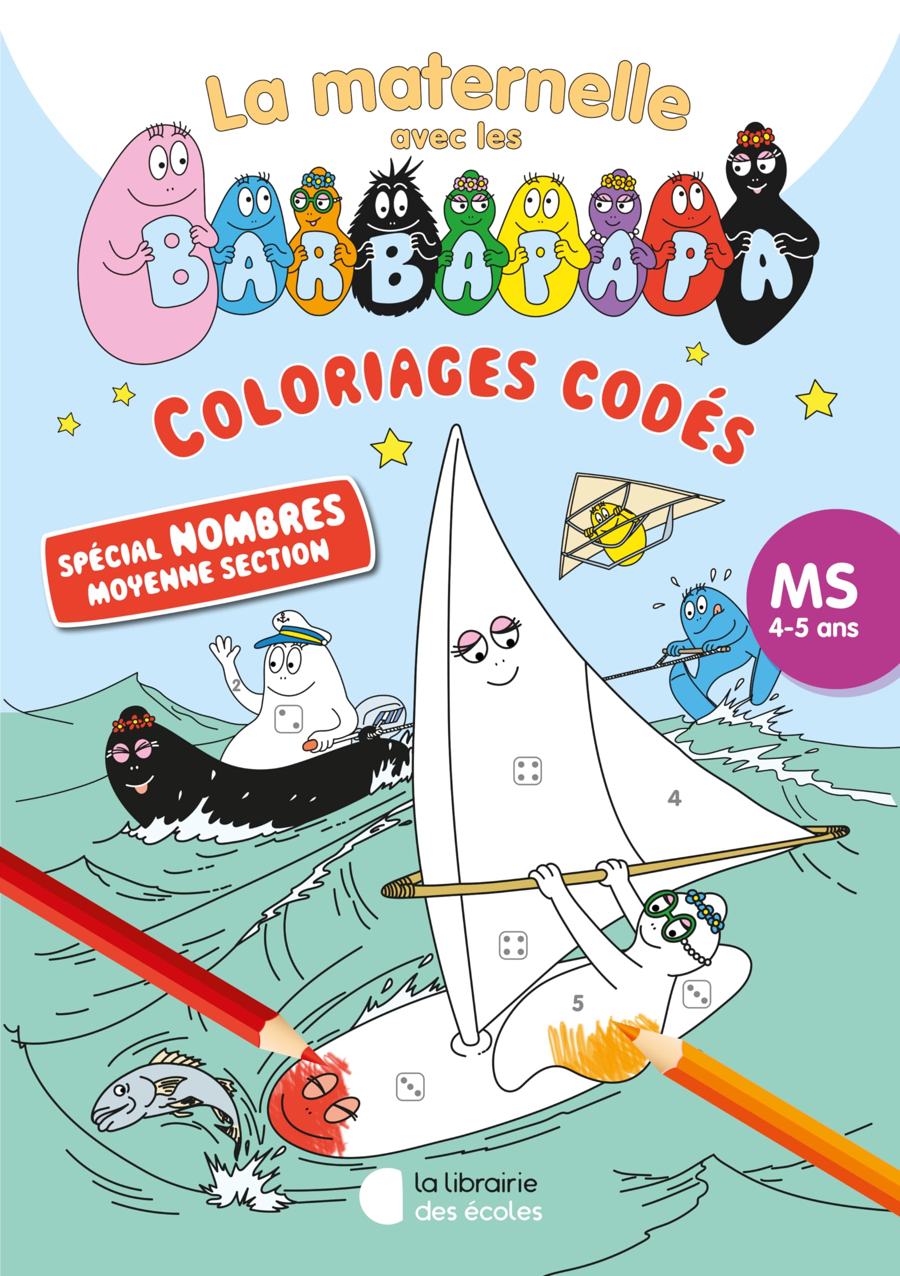 Coloriages codés avec les Barbapapa - Spécial nombres - MS (2024) book