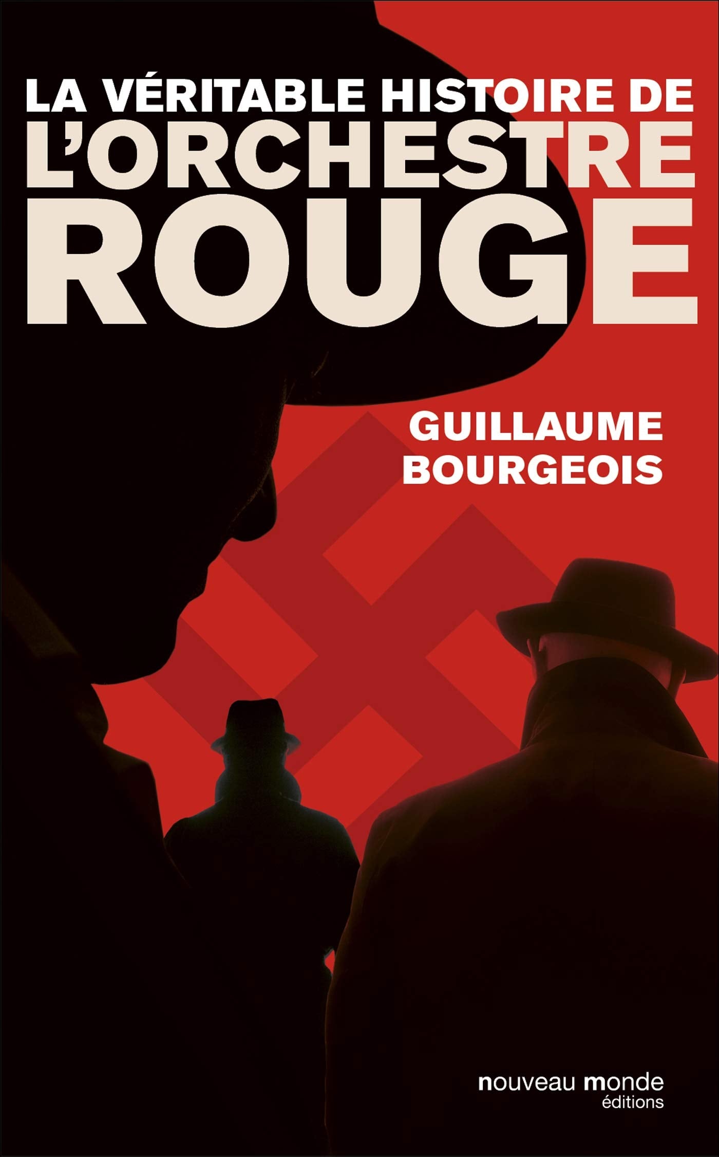 La véritable histoire de l'Orchestre rouge book