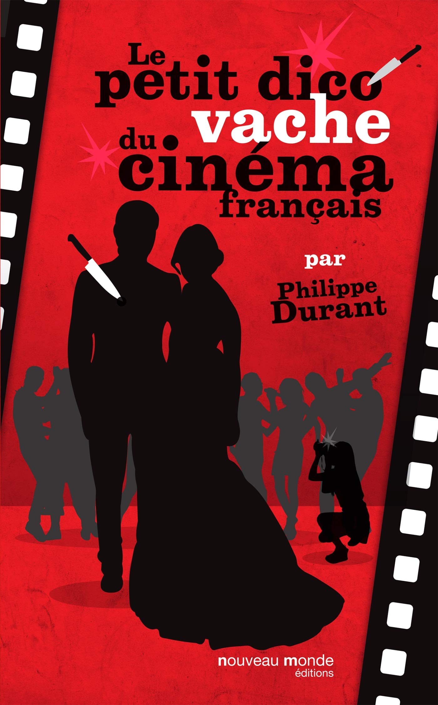 Le petit dico vache du cinéma français book