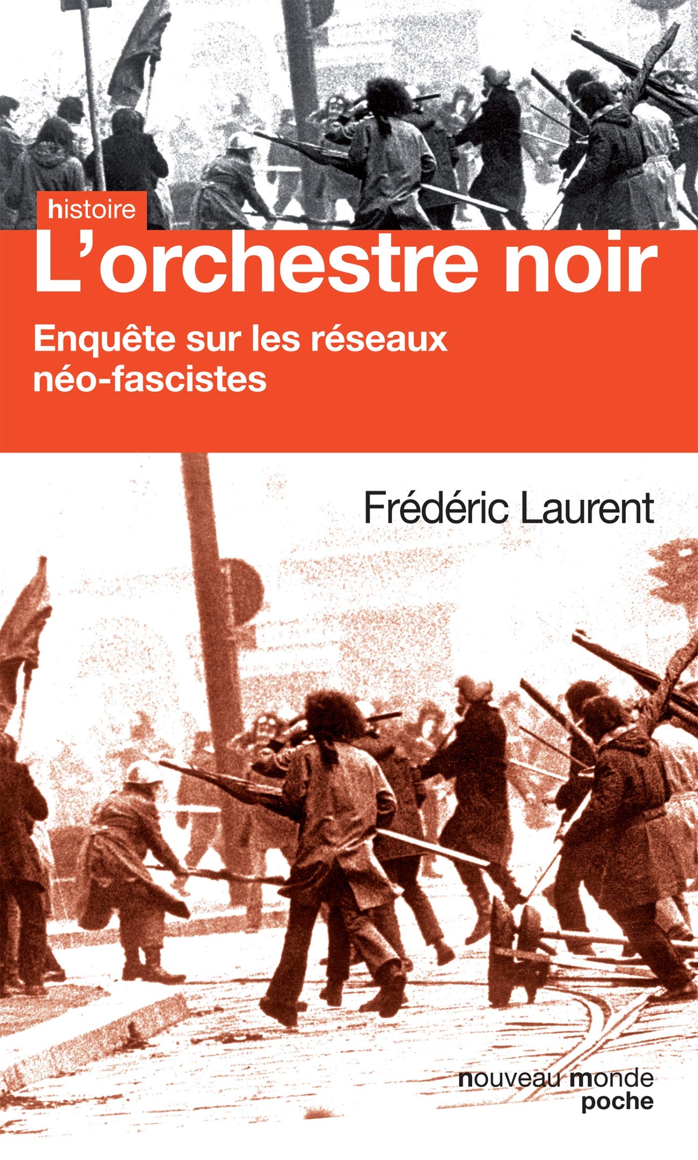 L'orchestre noir: Enquête sur les réseaux néo-fascistes book