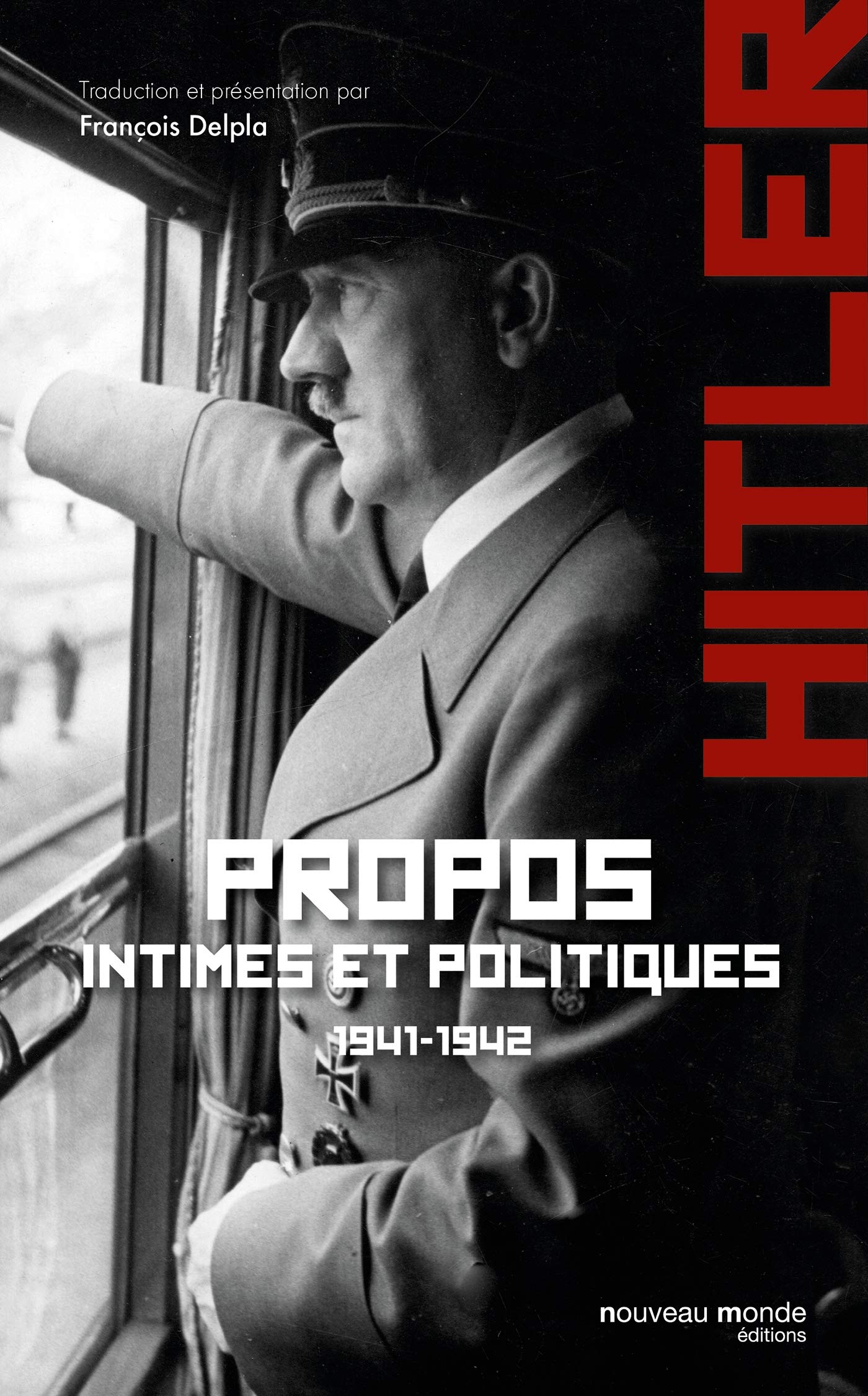 Propos intimes et politiques 1941-1942 tome 1 book