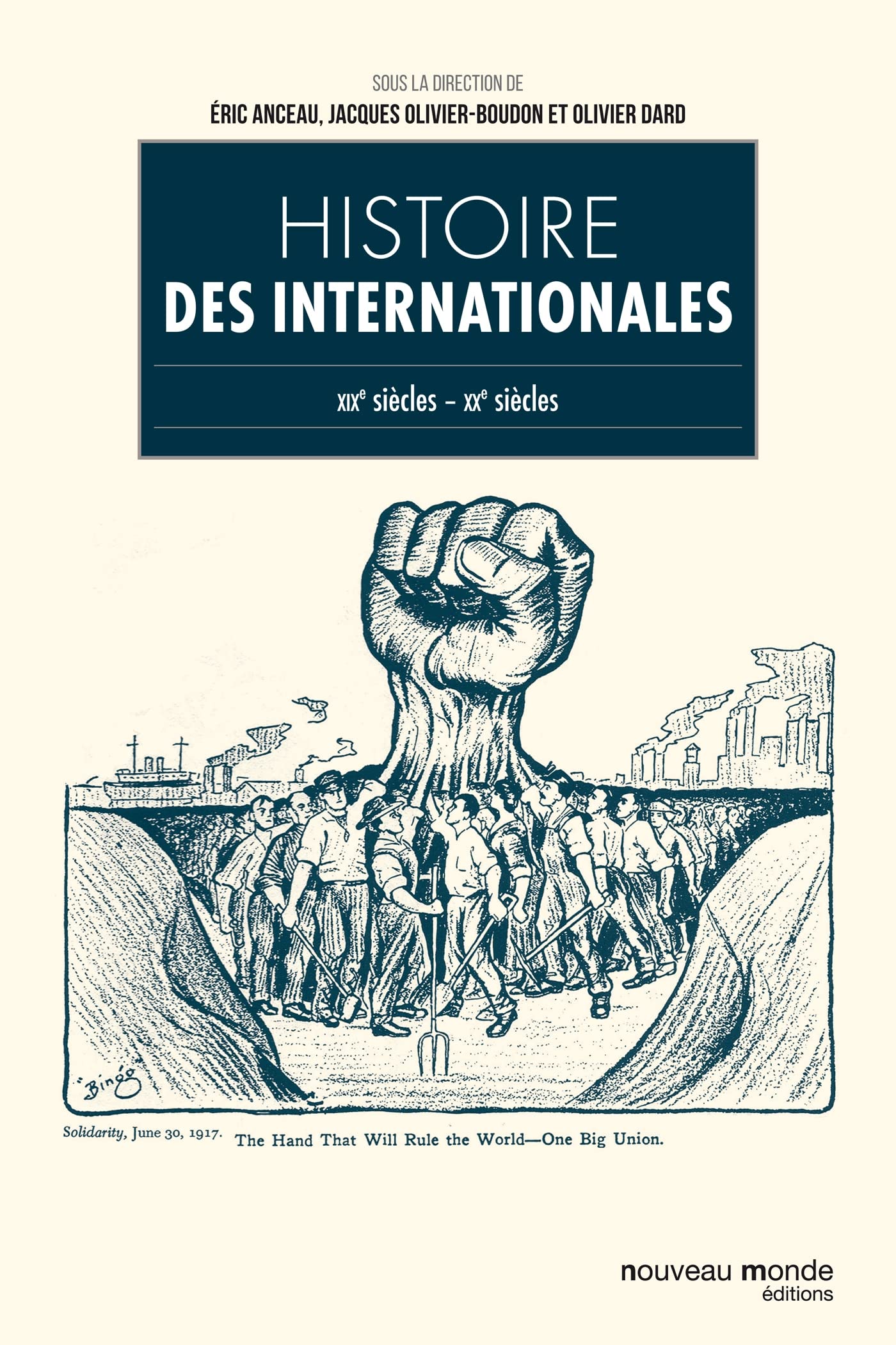 Histoire des internationales: Europe, XIXe-XXe siècles book