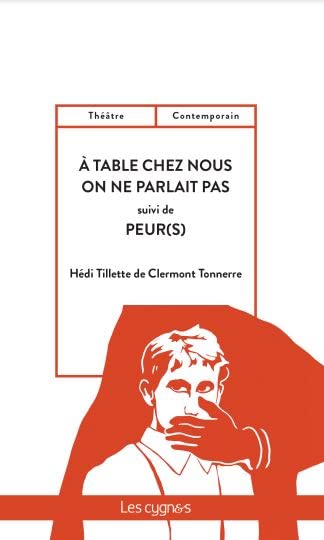A table, chez nous, on ne parlait pas. Peur(s) book