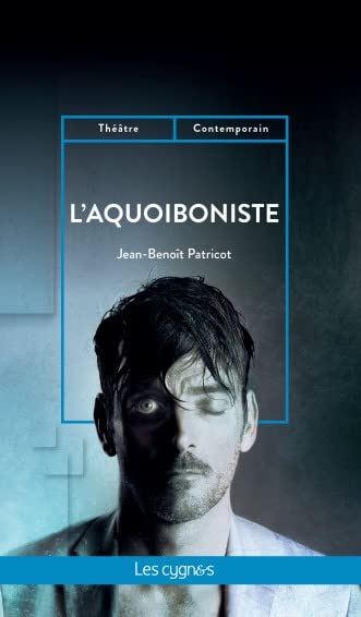L'aquoiboniste : librement inspiré de la nouvelle d'Emile Zola, La mort d'Olivier Bécaille Books