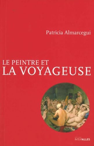 Le Peintre et la Voyageuse book