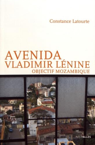 Avenida Vladimir Lénine: Objectif Mozambique book