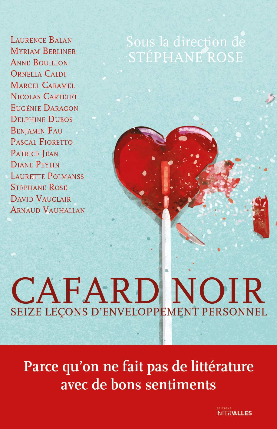 Cafard noir: Seize leçons d'enveloppement personnel book