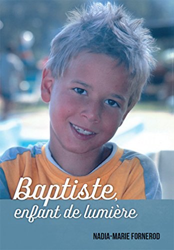 Baptiste, enfant de lumière book