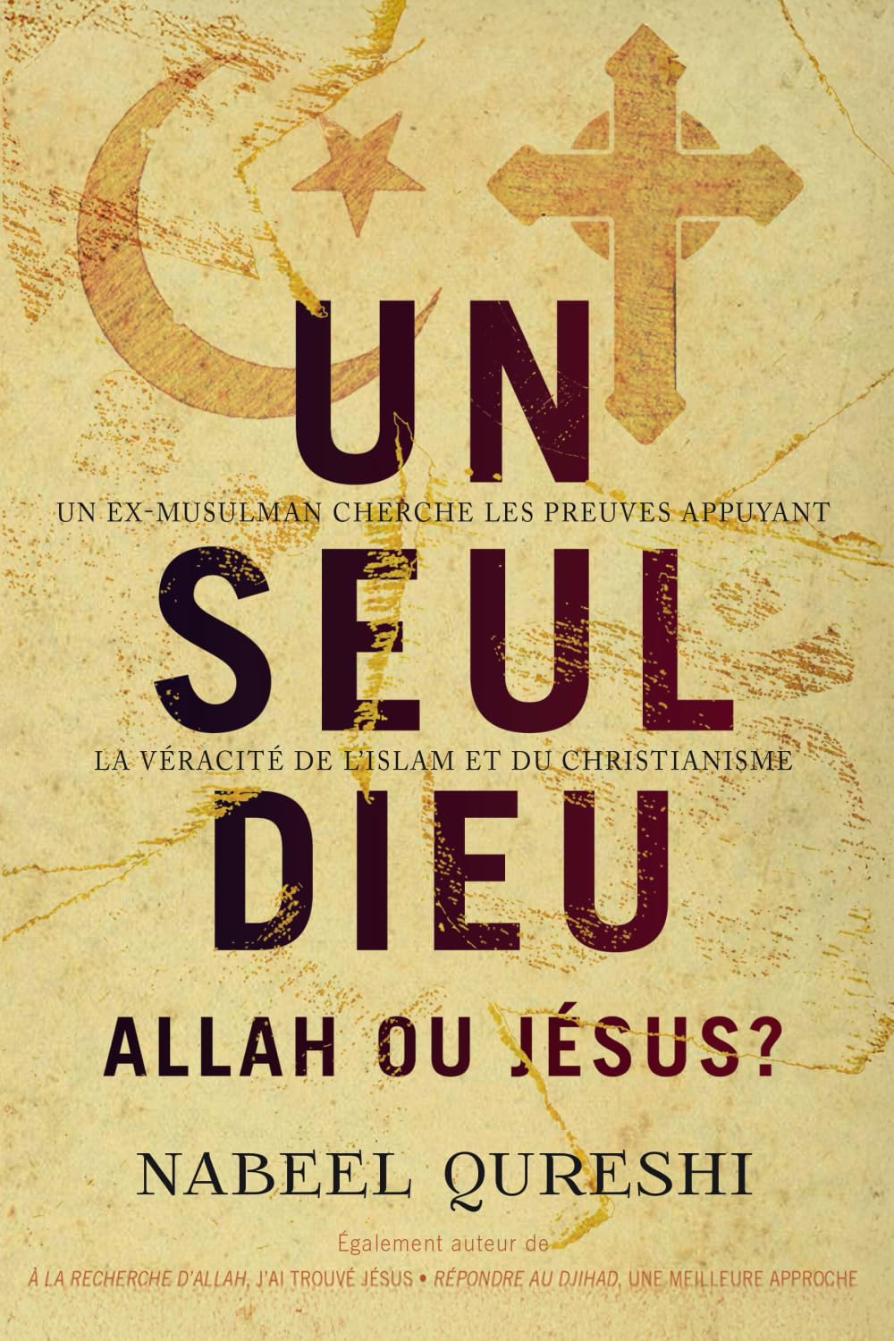 Un seul Dieu: Allah ou Jésus? book