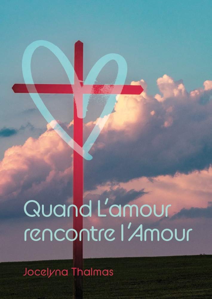 Quand l'amour rencontre l'Amour book