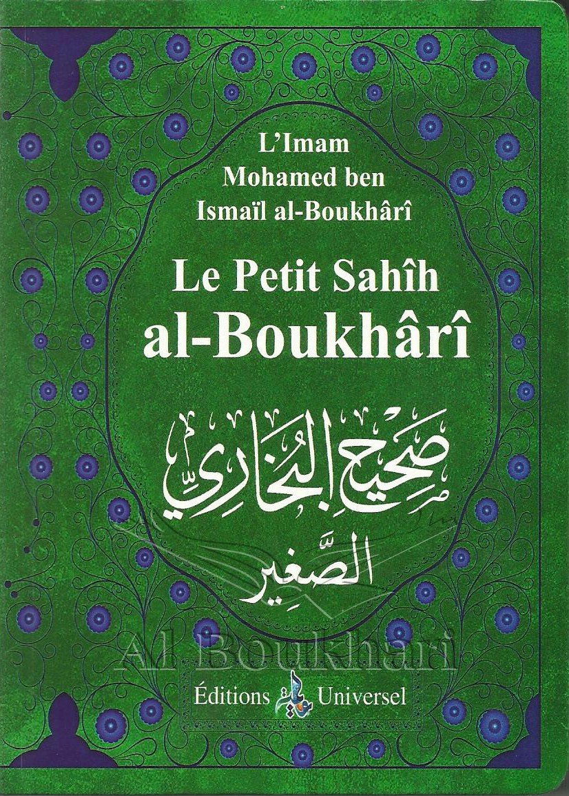Le Petit Sahih al-Boukhari de al-Boukhari ( 2013 ) book