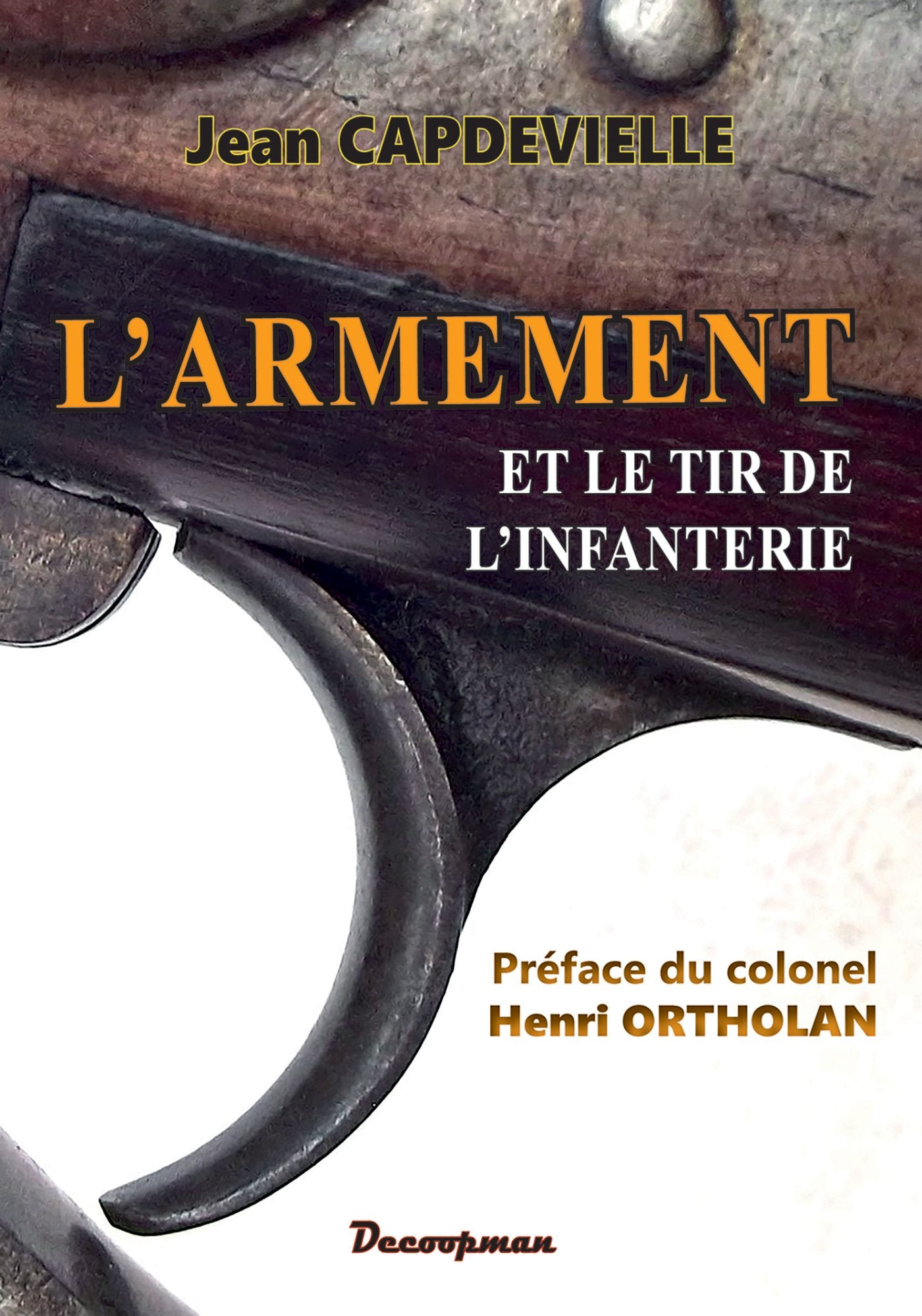 L'armement et le tir de l'Infanterie book