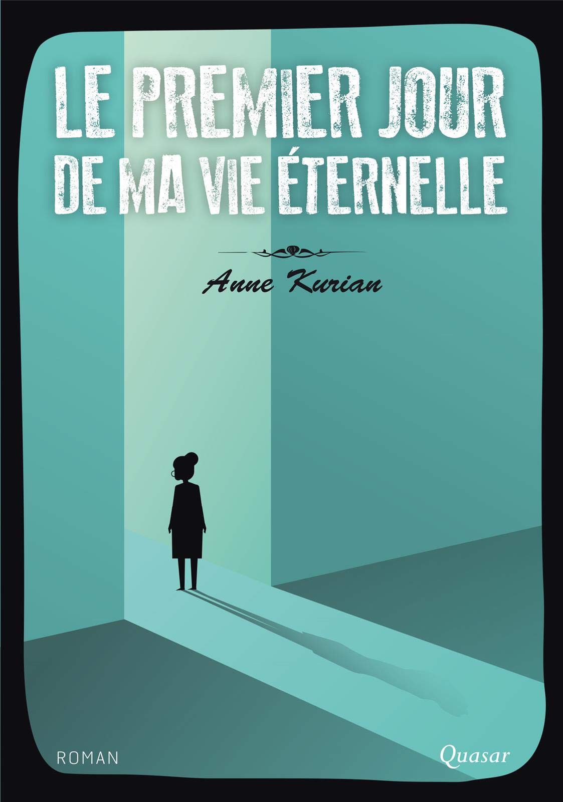 Le premier jour de ma vie éternelle - Roman book