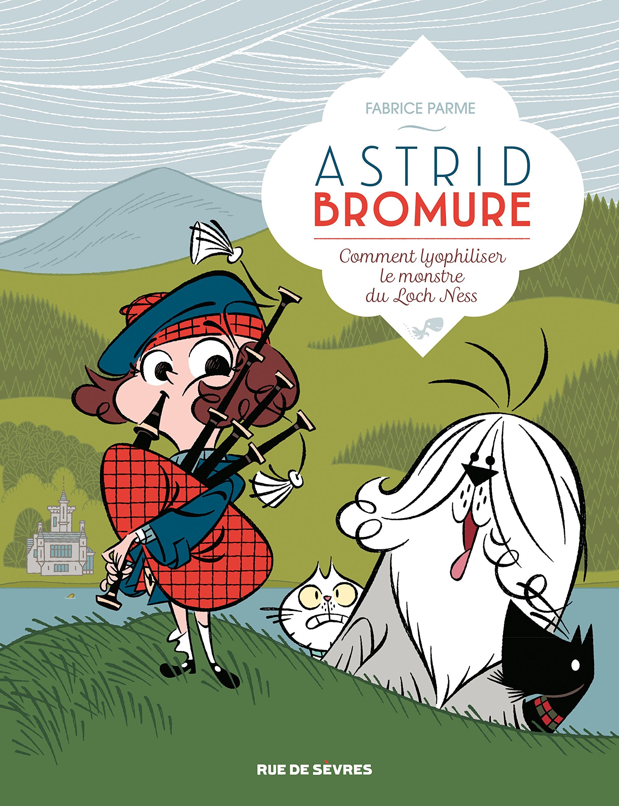 ASTRID BROMURE T4 COMMENT LYOPHILISER LE MONSTRE DU LOCH NESS Manga