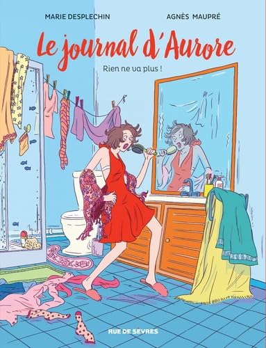 LE JOURNAL D'AURORE T2 BD RIEN NE VA PLUS Manga