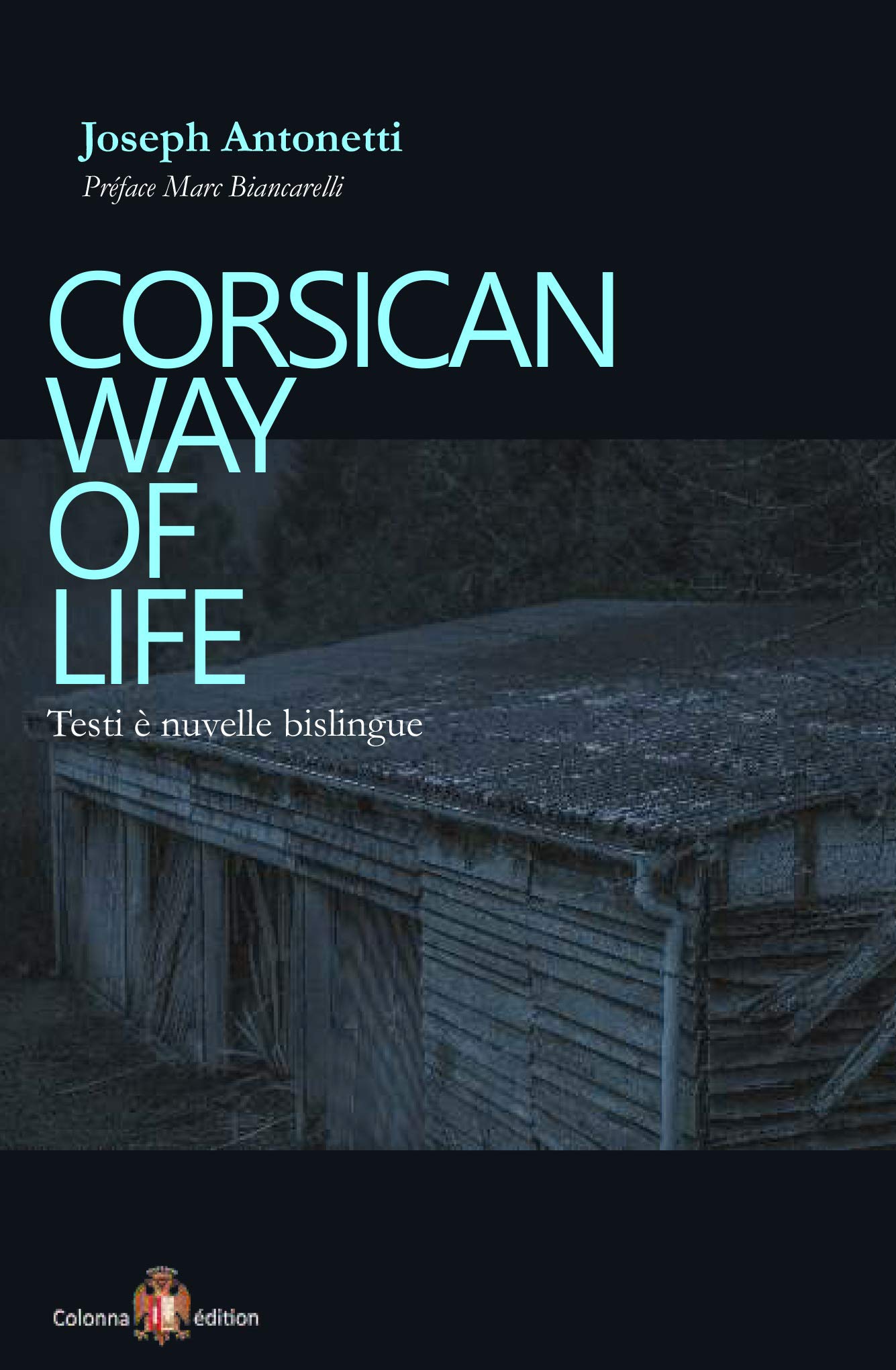 Corsican way of life Essays & Short Stories