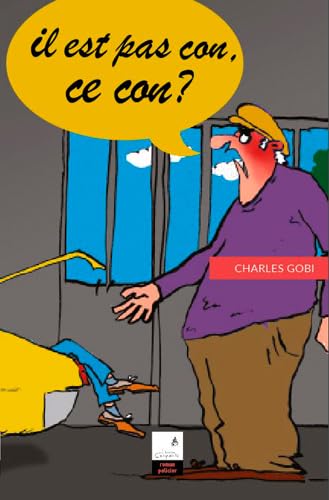 Il est pas con, ce con ? book