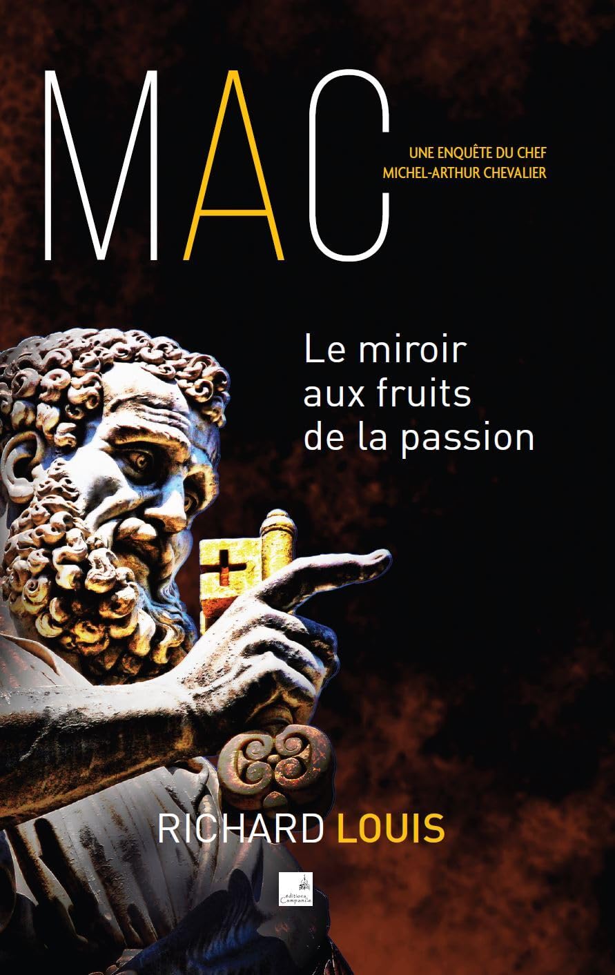 Le miroir aux fruits de la passion : Une enquête de Michel-Arthur Chevalier book