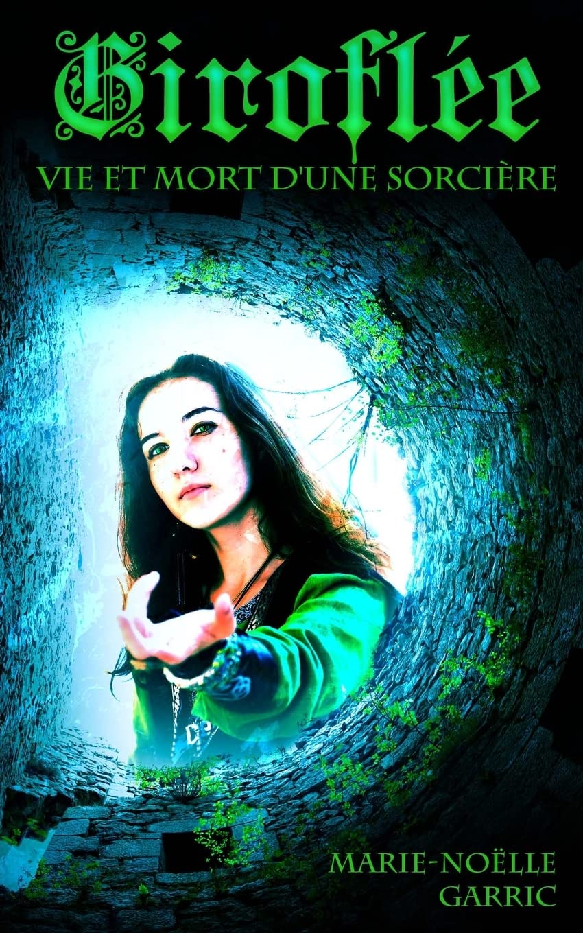 Giroflée: Vie et mort d'une sorcière Contemporary literature