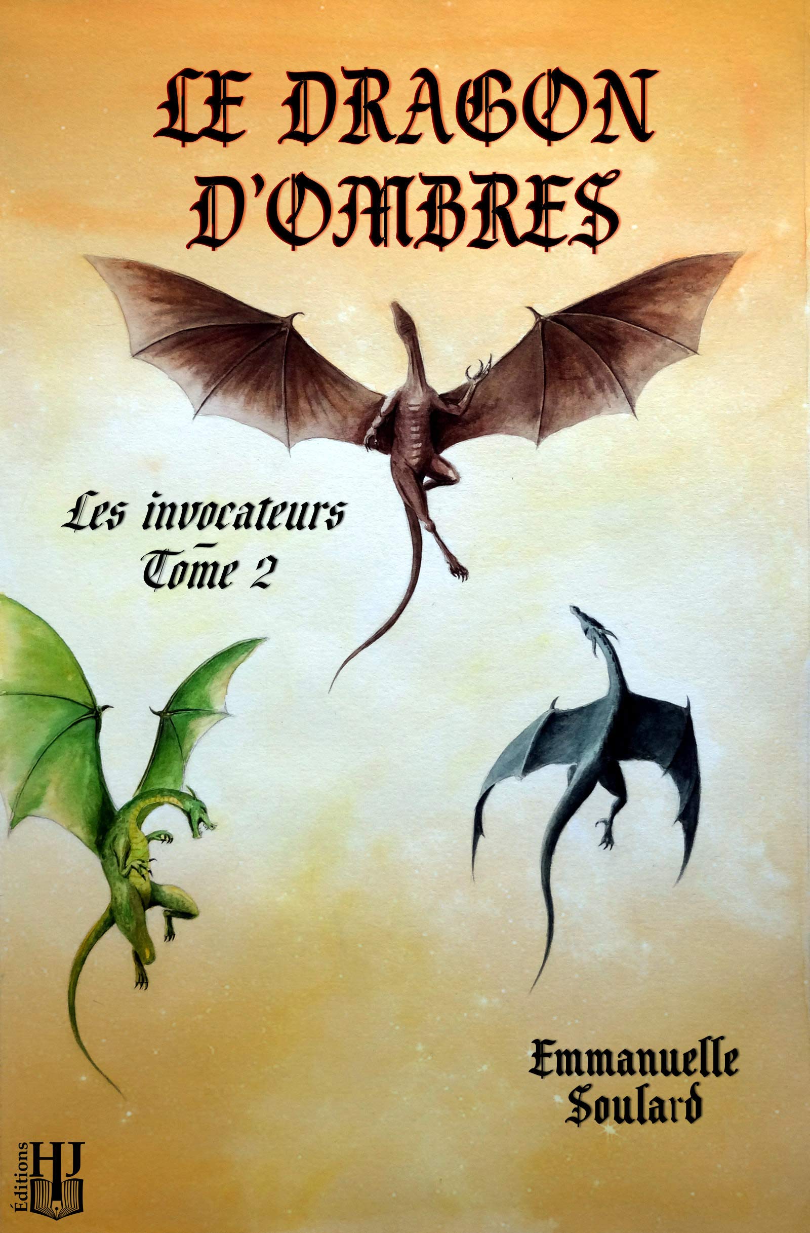Le dragon d'ombres (Les invocateurs - tome 2) book