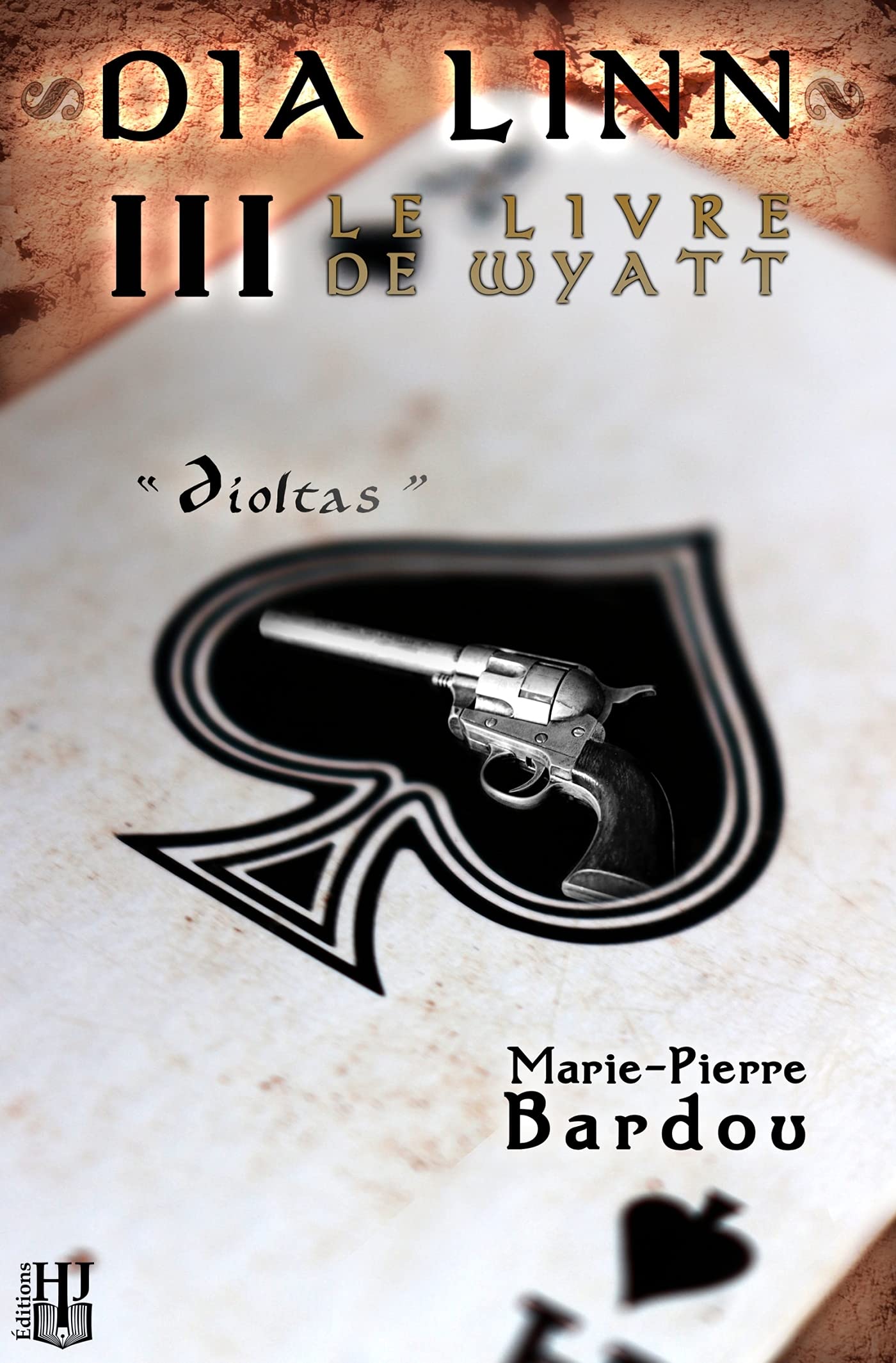 Dia Linn - III - Le Livre de Wyatt (Díoltas) book