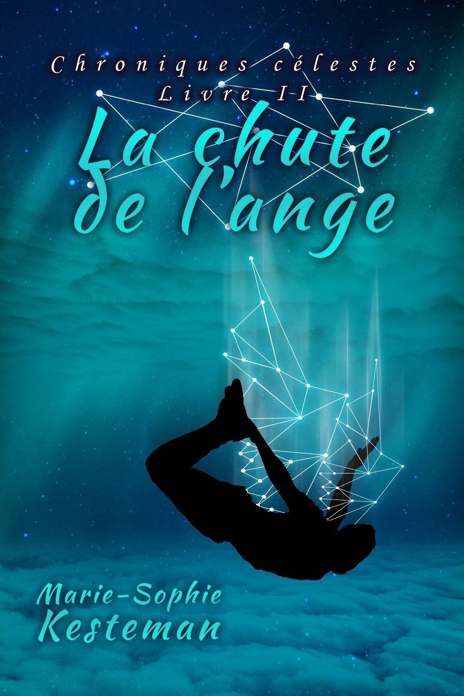 La chute de l'ange (Chroniques célestes - Livre II) book