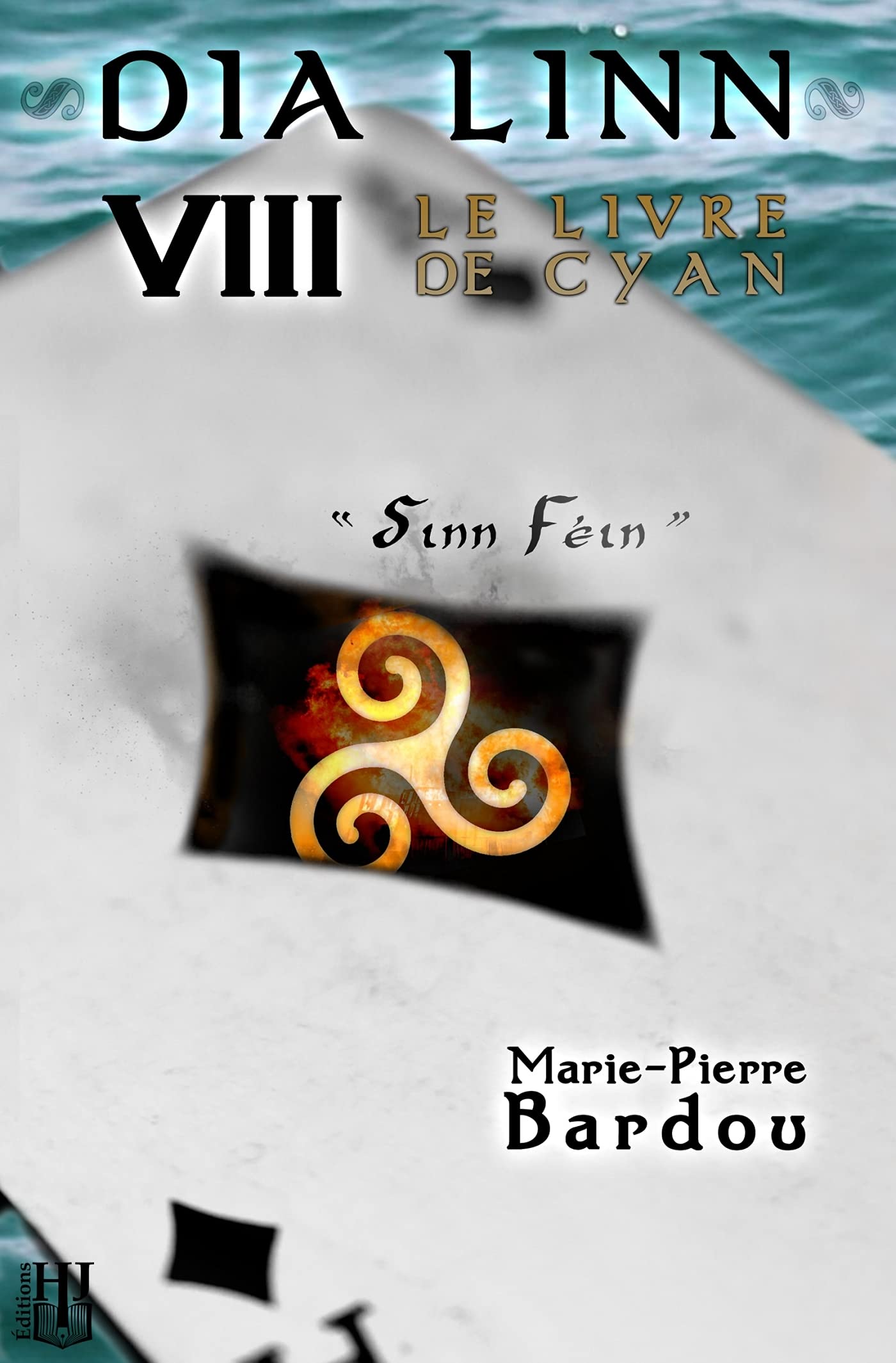 Dia Linn - VIII - Le Livre de Cyan (Sinn Féin) book